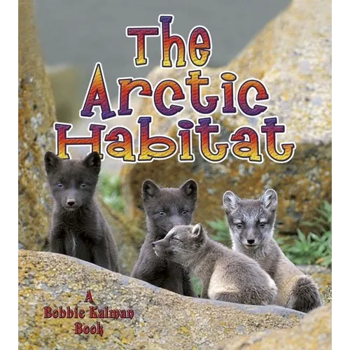 The Arctic Habitat - Paperback