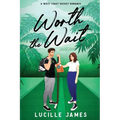 Worth The Wait - Paperback