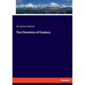 The Chemistry of Cookery - Paperback
