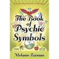 The Book of Psychic Symbols: Interpreting Intuitive Messages - Paperback