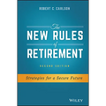 The New Rules of Retirement: Strategies for a Secure Future - Hardcover