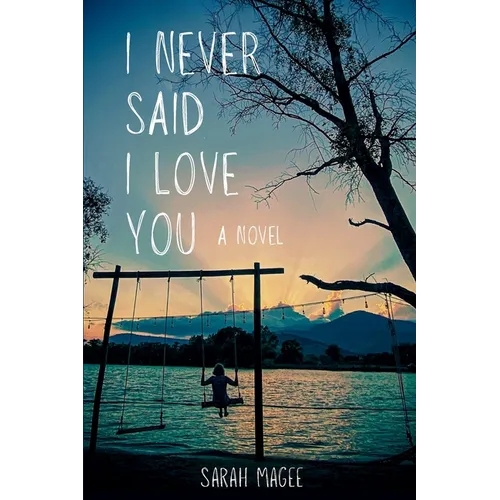 I Never Said I Love You - Paperback