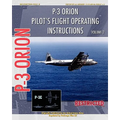 P-3 Orion Pilot's flight Operating Instructions Vol. 2 - Paperback