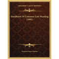 Handbook Of Common-Law Pleading (1895) - Hardcover
