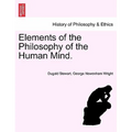 Elements of the Philosophy of the Human Mind. - Paperback