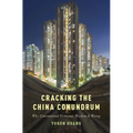 Cracking the China Conundrum: Why Conventional Economic Wisdom Is Wrong - Hardcover