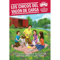 Los Chicos del Vagon de Carga / The Boxcar Children (Spanish Edition) - Paperback
