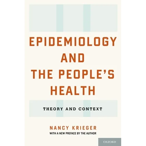 Epidemiology and the People's Health: Theory and Context - Paperback