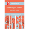 Global Citizenship Education in PRAXIS: Pathways for Schools - Paperback