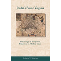 Jordan's Point, Virginia: Archaeology in Perspective, Prehistoric to Modern Times - Paperback
