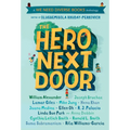 The Hero Next Door: A We Need Diverse Books Anthology - Paperback