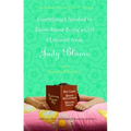 Everything I Needed to Know About Being a Girl I Learned from Judy Blume - Paperback