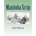 Manitoba Scrip - Paperback