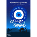 The Actual True Story of Ahmed and Zarga - Paperback