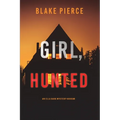 Girl, Hunted (An Ella Dark FBI Suspense Thriller-Book 3) - Paperback