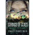 Strings of Glass - Paperback