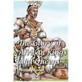 The Glory of African Kings and Queens - Paperback