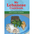 My Lebanese Cookbook, 2Nd Generation - Hardcover