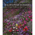 Wildflower Wonders: The 50 Best Wildflower Sites in the World - Hardcover