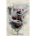 When Roses Fall - Paperback