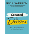 Created to Dream: The 6 Phases God Uses to Grow Your Faith - Hardcover