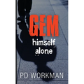 Gem Himself Alone - Paperback