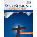 Faithsoaring Churches: A Learning Experience Version - Paperback