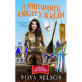 A Midsummer Knight's Scream: A Paranormal Cozy Mystery - Paperback