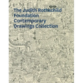 The Judith Rothschild Foundation Contemporary Drawings Collection Boxed Set - Boxed Set