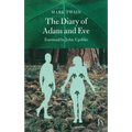 The Diary of Adam and Eve: And Other Adamic Stories - Paperback