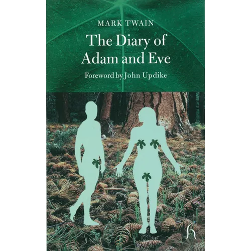 The Diary of Adam and Eve: And Other Adamic Stories - Paperback