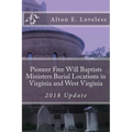 Pioneer Free Will Baptists Ministers Burial Locations in Virginia - Paperback