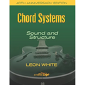 Chord Systems - Sound and Structure: 40th Anniversary Edition - Paperback