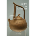 Art by Literati: Calligraphic Carving in Middle Qing China - Hardcover