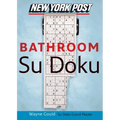 New York Post Bathroom Sudoku: The Official Utterly Addictive Number-Placing Puzzle - Paperback