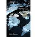 Losing Purchase: poems - Paperback