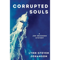 Corrupted Souls: A Joe Erickson Mystery - Paperback