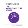Understanding the Nature‒Nurture Debate - Paperback