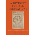 Divinity for All Persuasions: Almanacs and Early American Religious Life - Paperback
