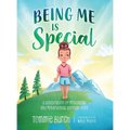 Being Me Is Special: A Celebration of Movement and Mindfulness through Yoga - Hardcover