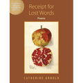 Receipt for Lost Words: Poems - Paperback