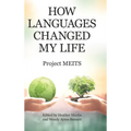 How Languages Changed My Life - Hardcover