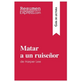 Matar a un ruiseñor de Harper Lee (Guía de lectura): Resumen y análisis completo - Paperback