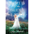 Secrets of the Brides: The Bride of Christ in Old Testament Typology - Paperback