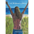 Girl Without a Shirt - Paperback