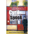 Cyril and the Spook - Hardcover