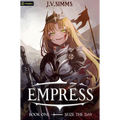 Seize the Day: A World Conquest Isekai - Paperback