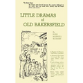 Little Dramas of Old Bakersfield - Paperback