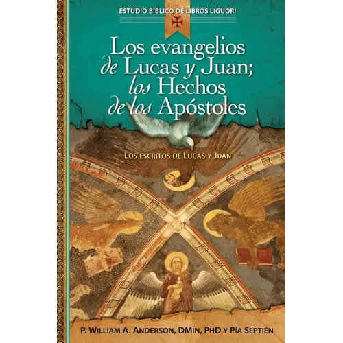 Los Evangelios de Lucas Y Juan; Los Hechos de Los Apóstoles: Proclamación Universal de la Buena Noticia: El Verbo Se Hizo Carne - Paperback