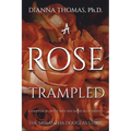 A Rose Trampled - Paperback